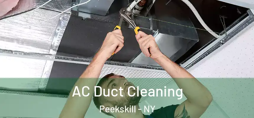  AC Duct Cleaning Peekskill - NY
