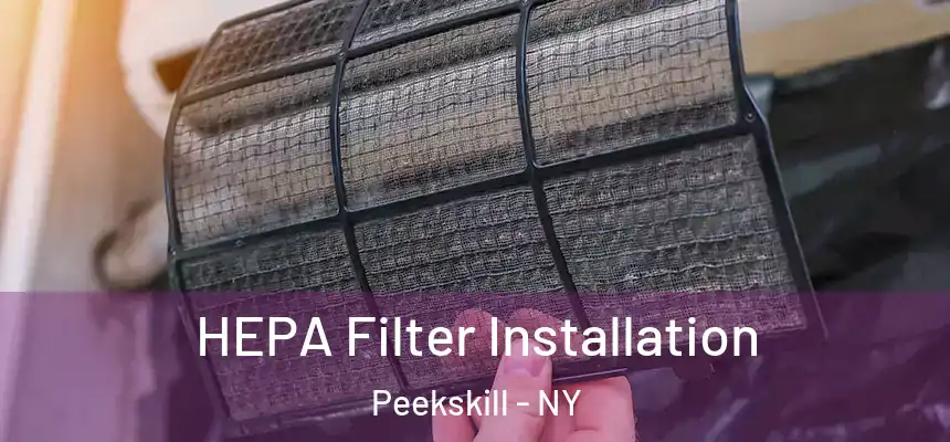  HEPA Filter Installation Peekskill - NY